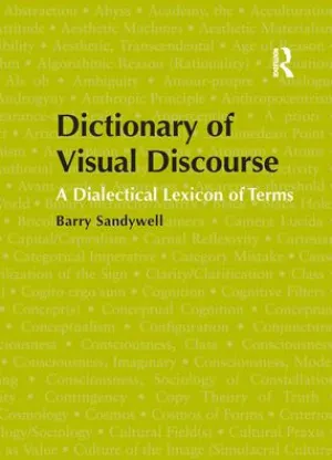 Dictionary of Visual Discourse: A Dialectical Lexicon of Terms