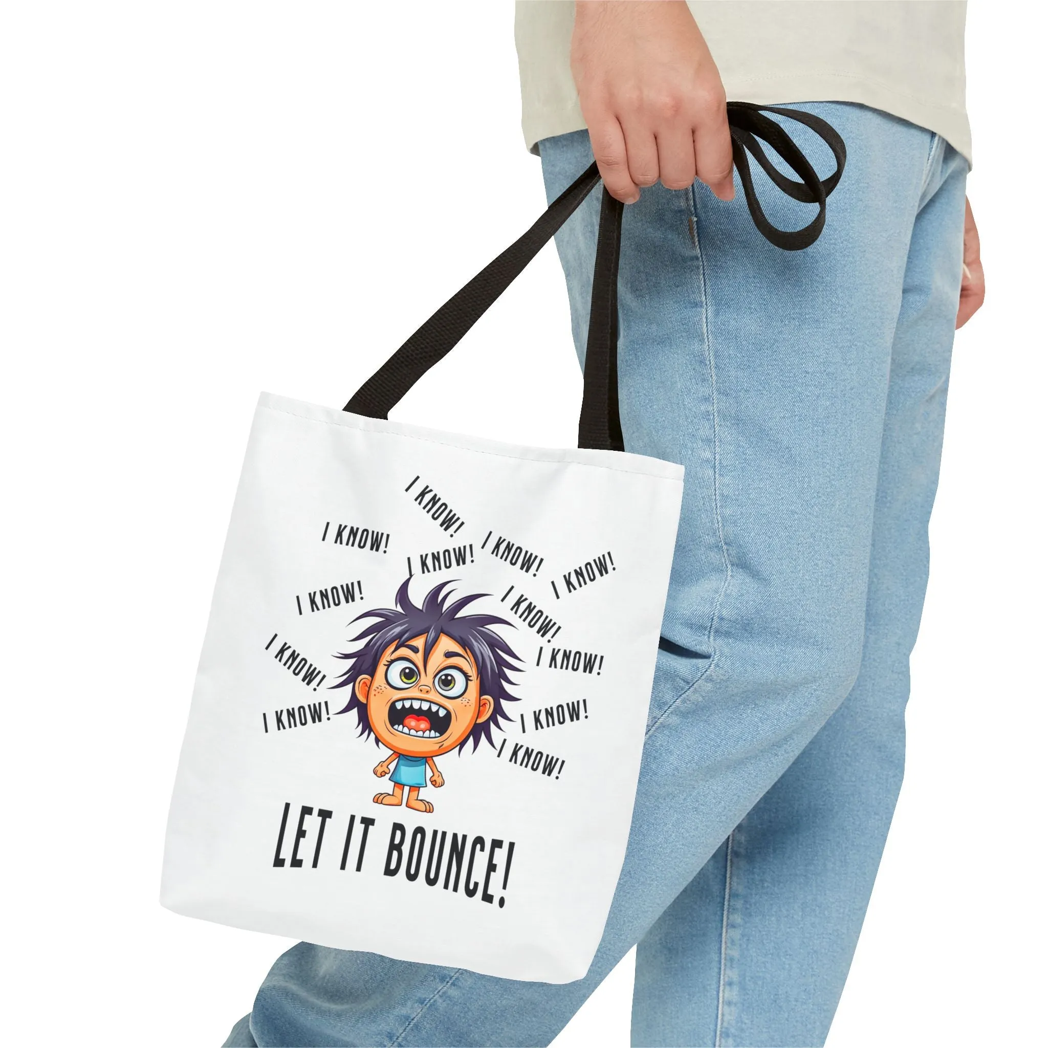 Fun Pickleball Tote Bag – "I Know, I Know, I Know! Let it Bounce!" Tote Bag (AOP)