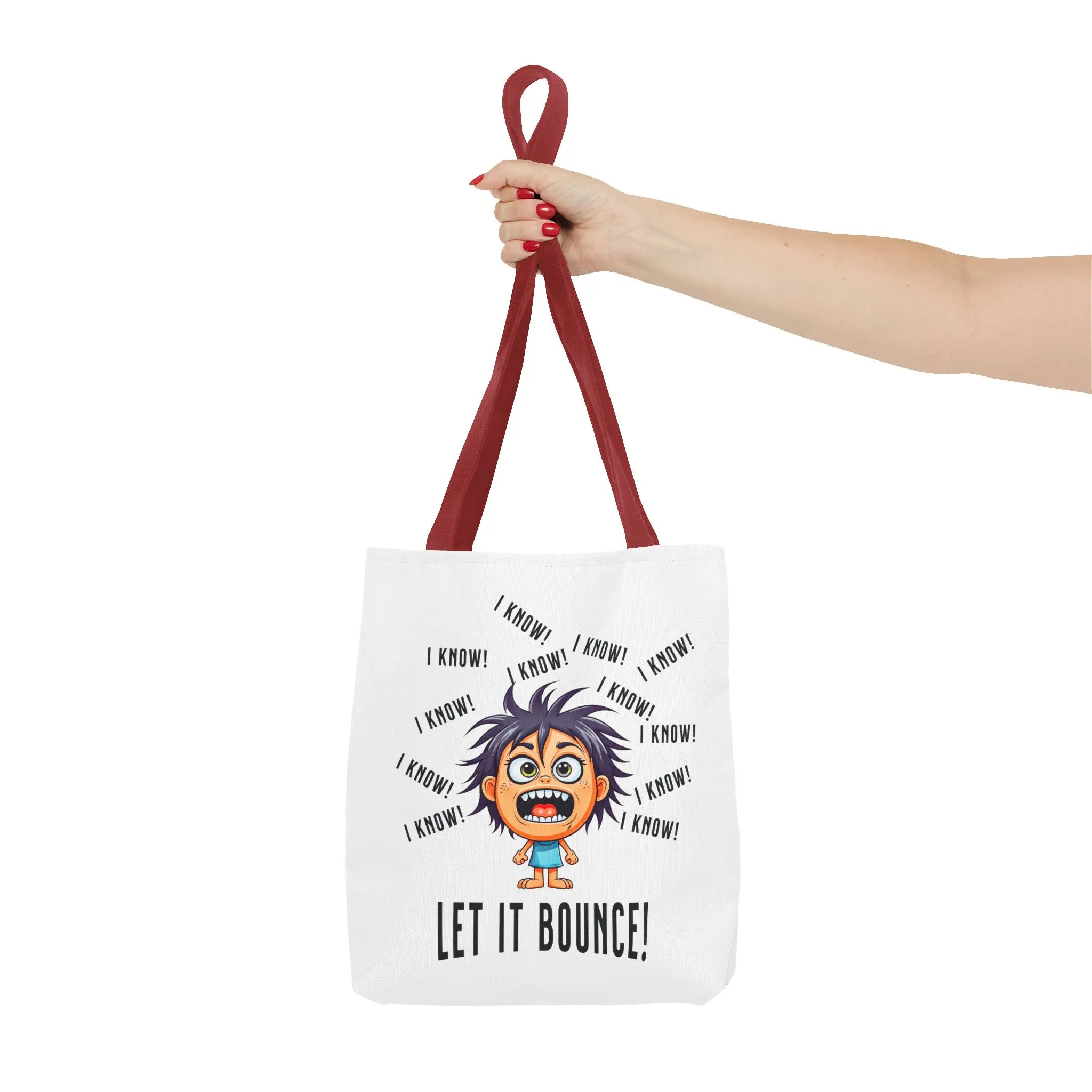 Fun Pickleball Tote Bag – "I Know, I Know, I Know! Let it Bounce!" Tote Bag (AOP)