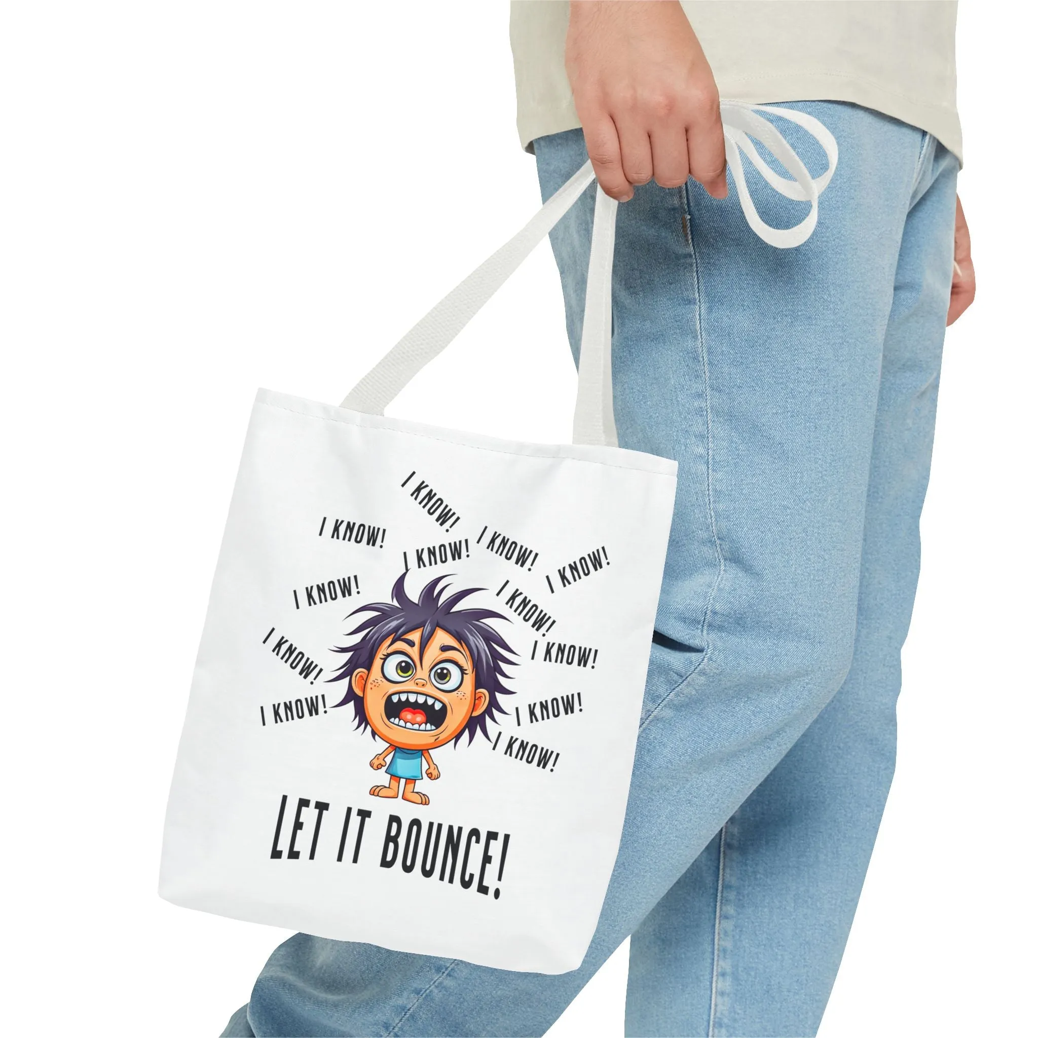 Fun Pickleball Tote Bag – "I Know, I Know, I Know! Let it Bounce!" Tote Bag (AOP)