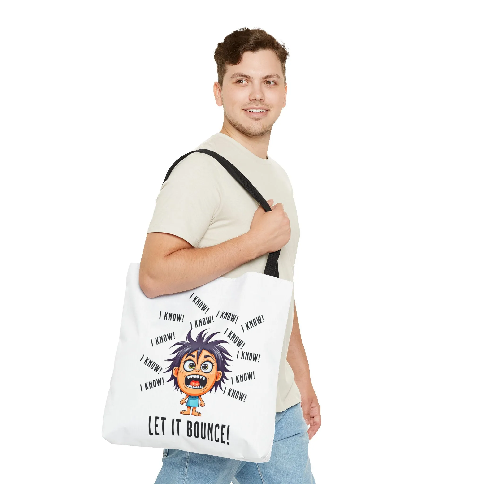 Fun Pickleball Tote Bag – "I Know, I Know, I Know! Let it Bounce!" Tote Bag (AOP)