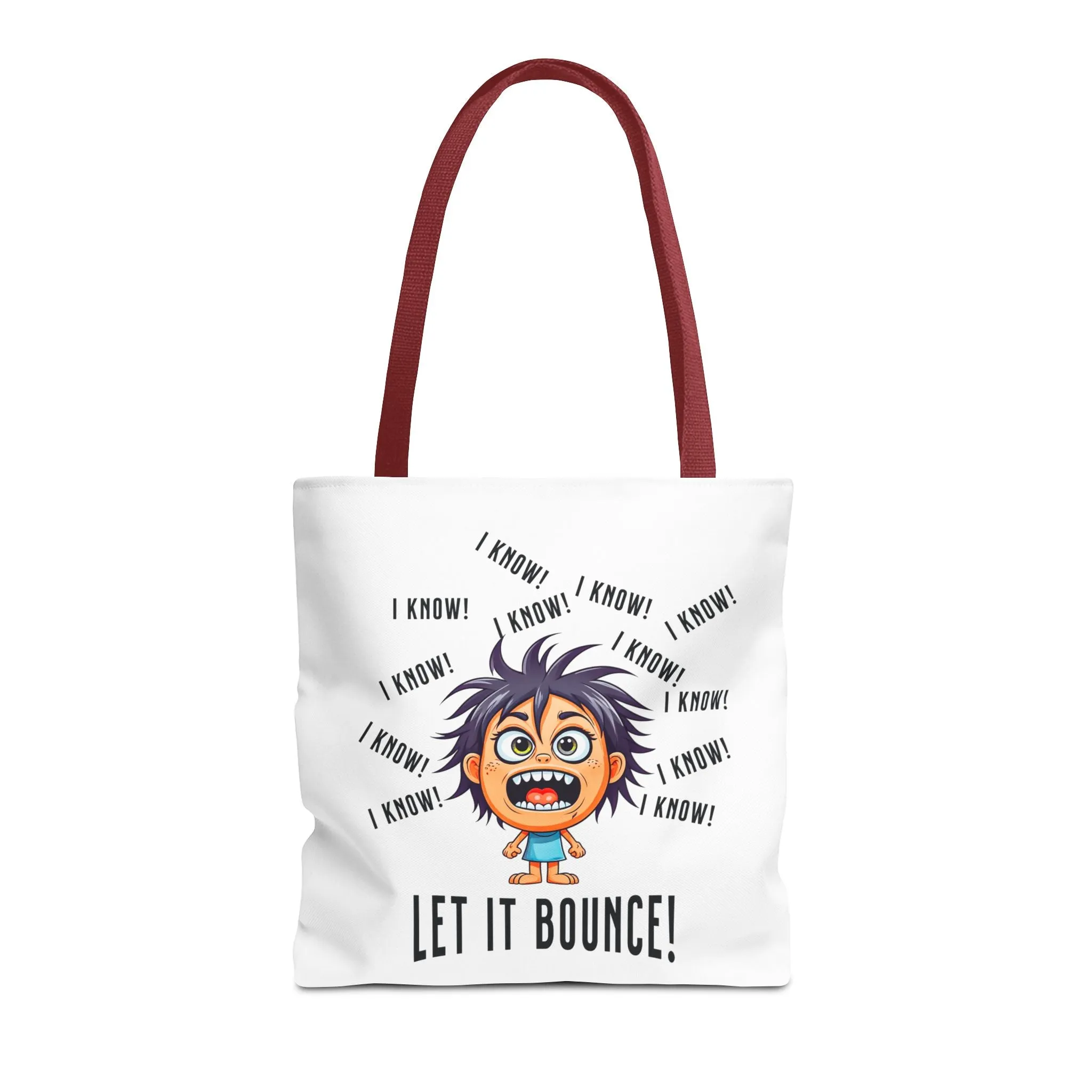 Fun Pickleball Tote Bag – "I Know, I Know, I Know! Let it Bounce!" Tote Bag (AOP)