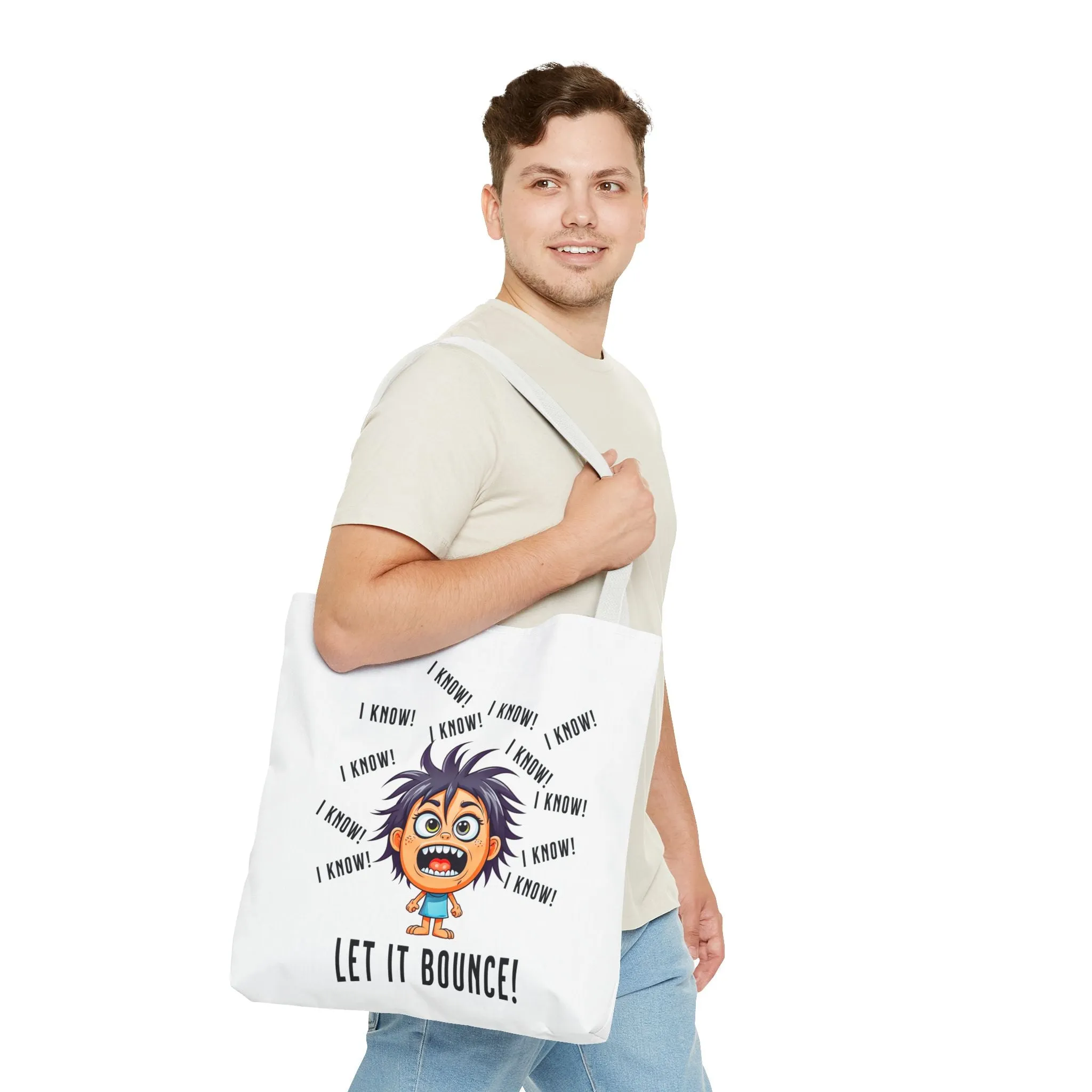 Fun Pickleball Tote Bag – "I Know, I Know, I Know! Let it Bounce!" Tote Bag (AOP)