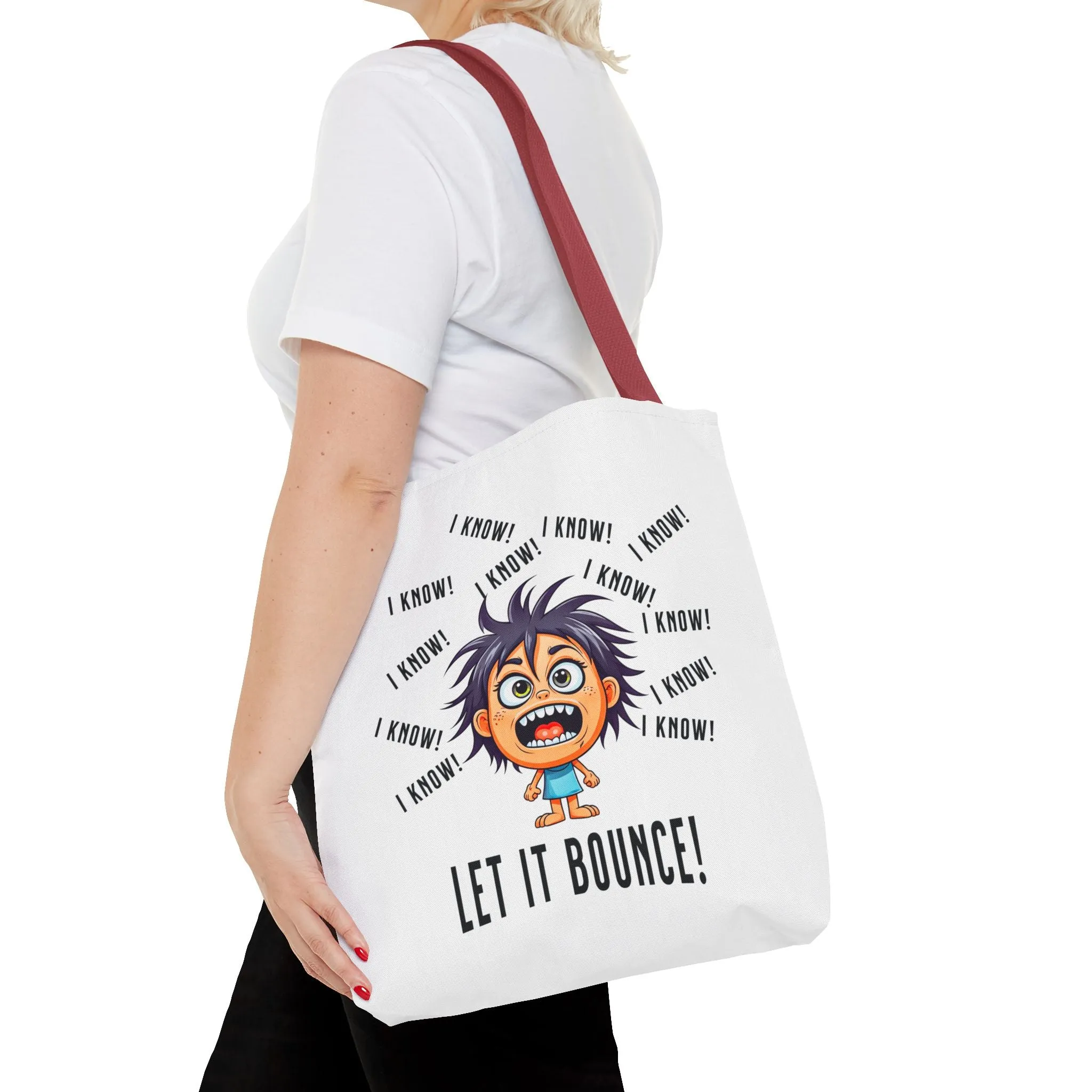 Fun Pickleball Tote Bag – "I Know, I Know, I Know! Let it Bounce!" Tote Bag (AOP)