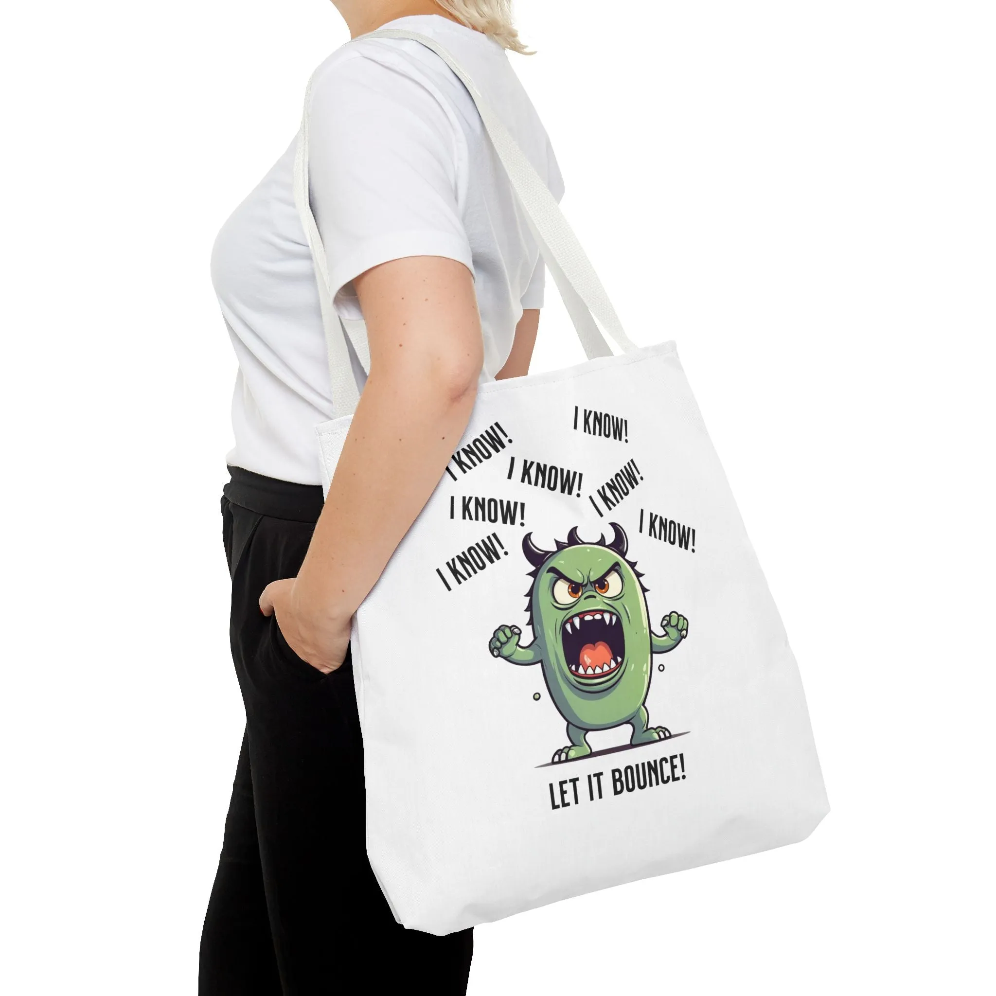 Fun Pickleball Tote Bag – "I Know, I Know, I Know! Let it Bounce!"Tote Bag (AOP)