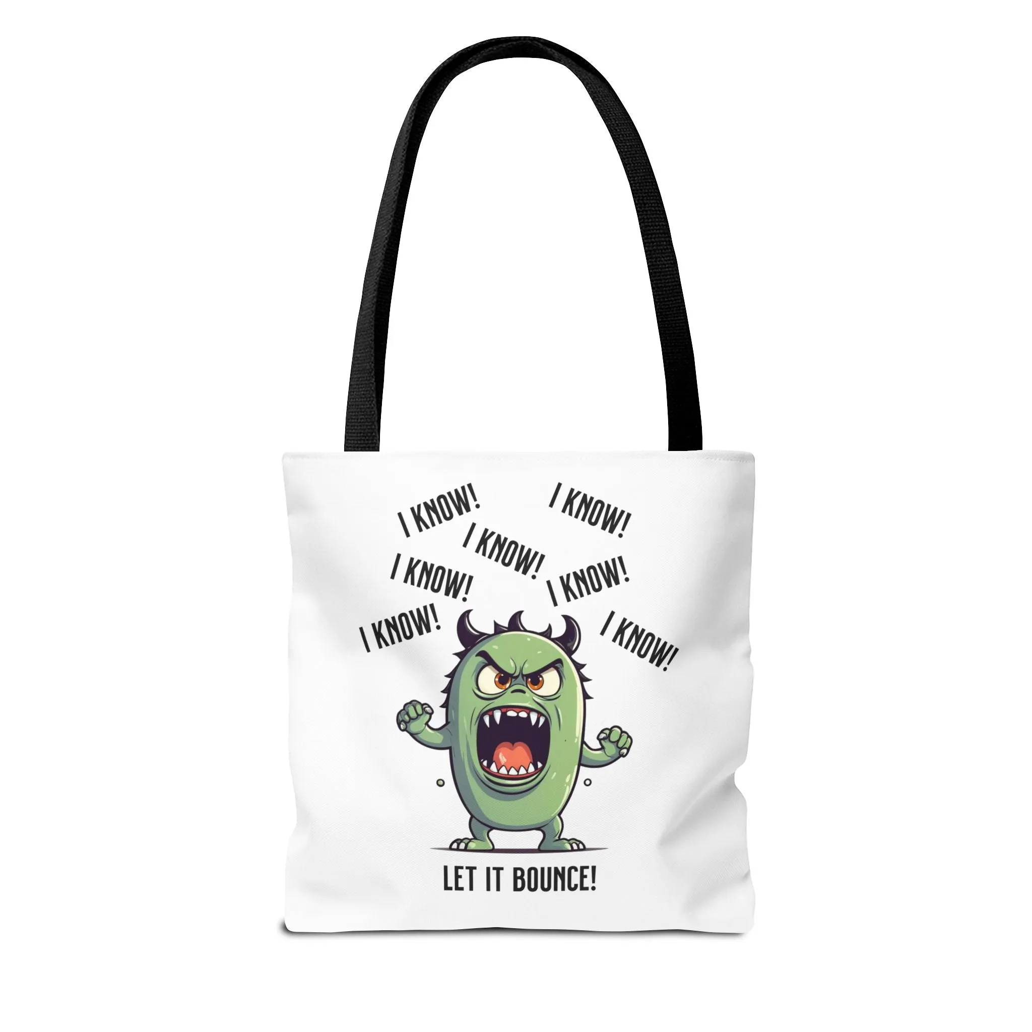 Fun Pickleball Tote Bag – "I Know, I Know, I Know! Let it Bounce!"Tote Bag (AOP)