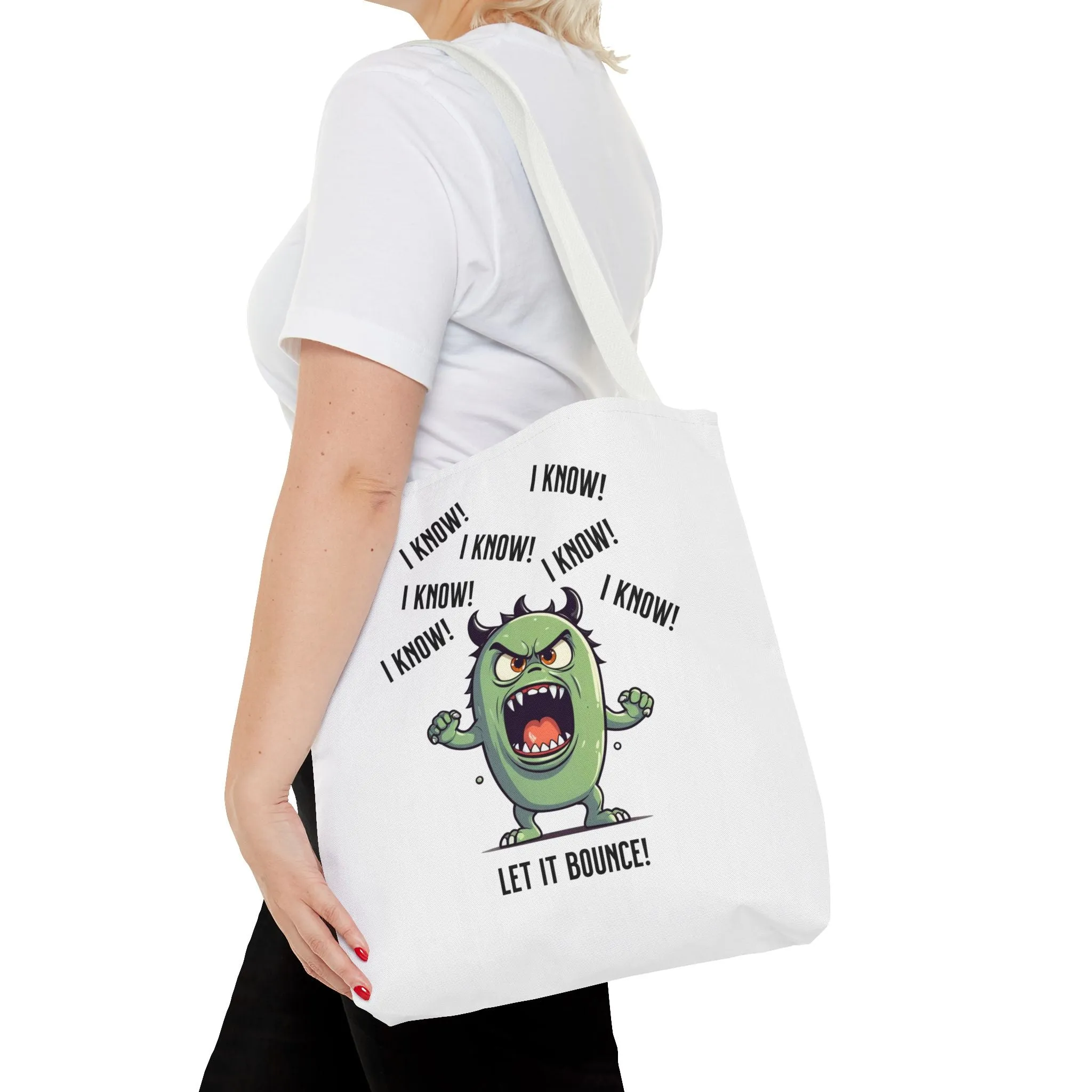 Fun Pickleball Tote Bag – "I Know, I Know, I Know! Let it Bounce!"Tote Bag (AOP)