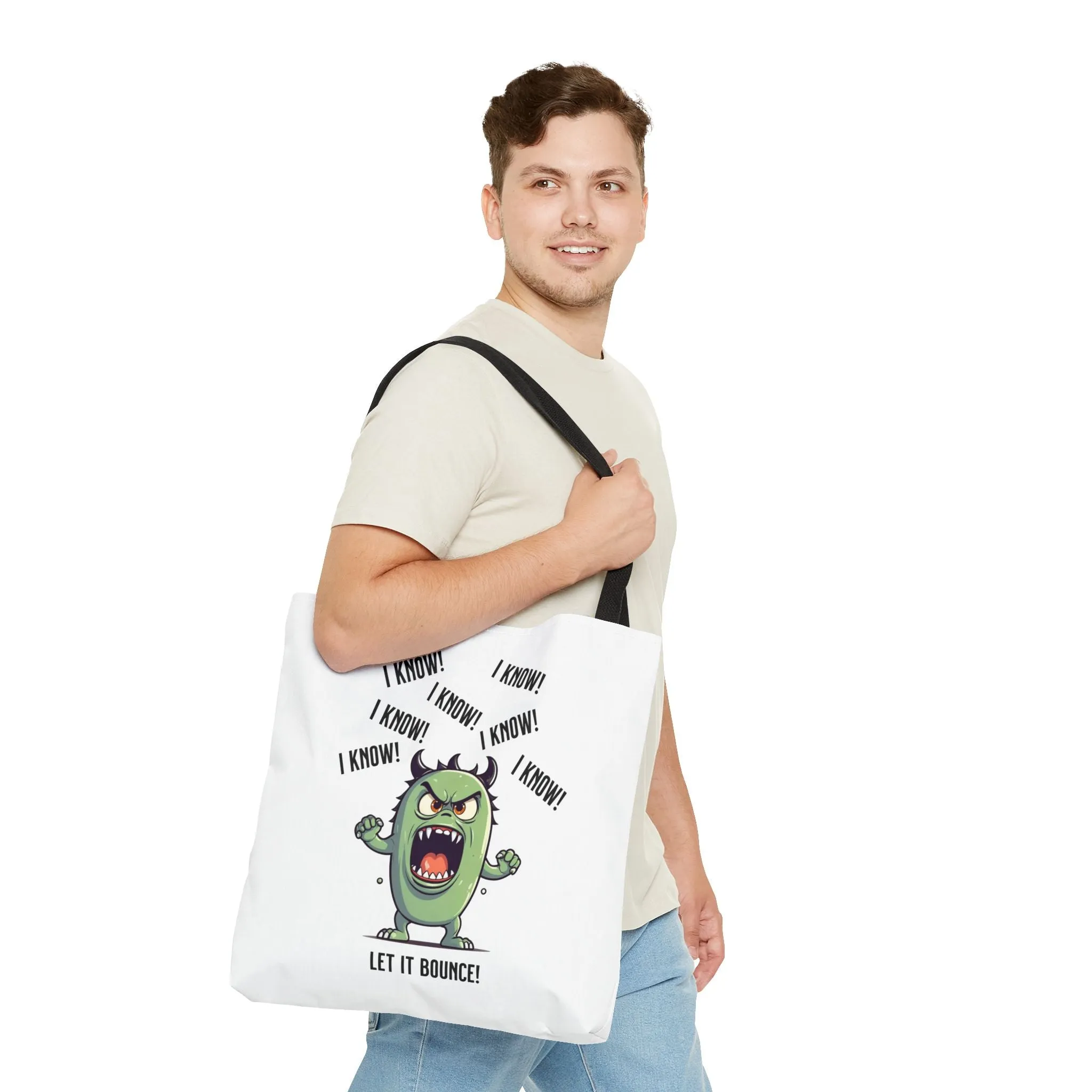 Fun Pickleball Tote Bag – "I Know, I Know, I Know! Let it Bounce!"Tote Bag (AOP)