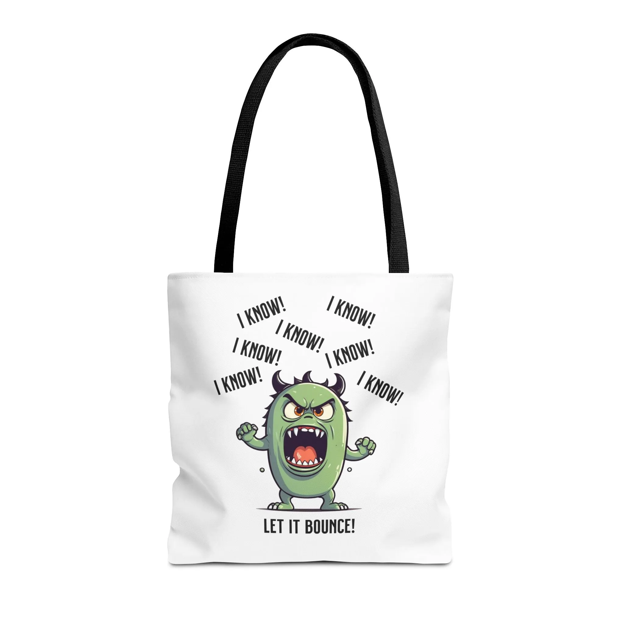 Fun Pickleball Tote Bag – "I Know, I Know, I Know! Let it Bounce!"Tote Bag (AOP)