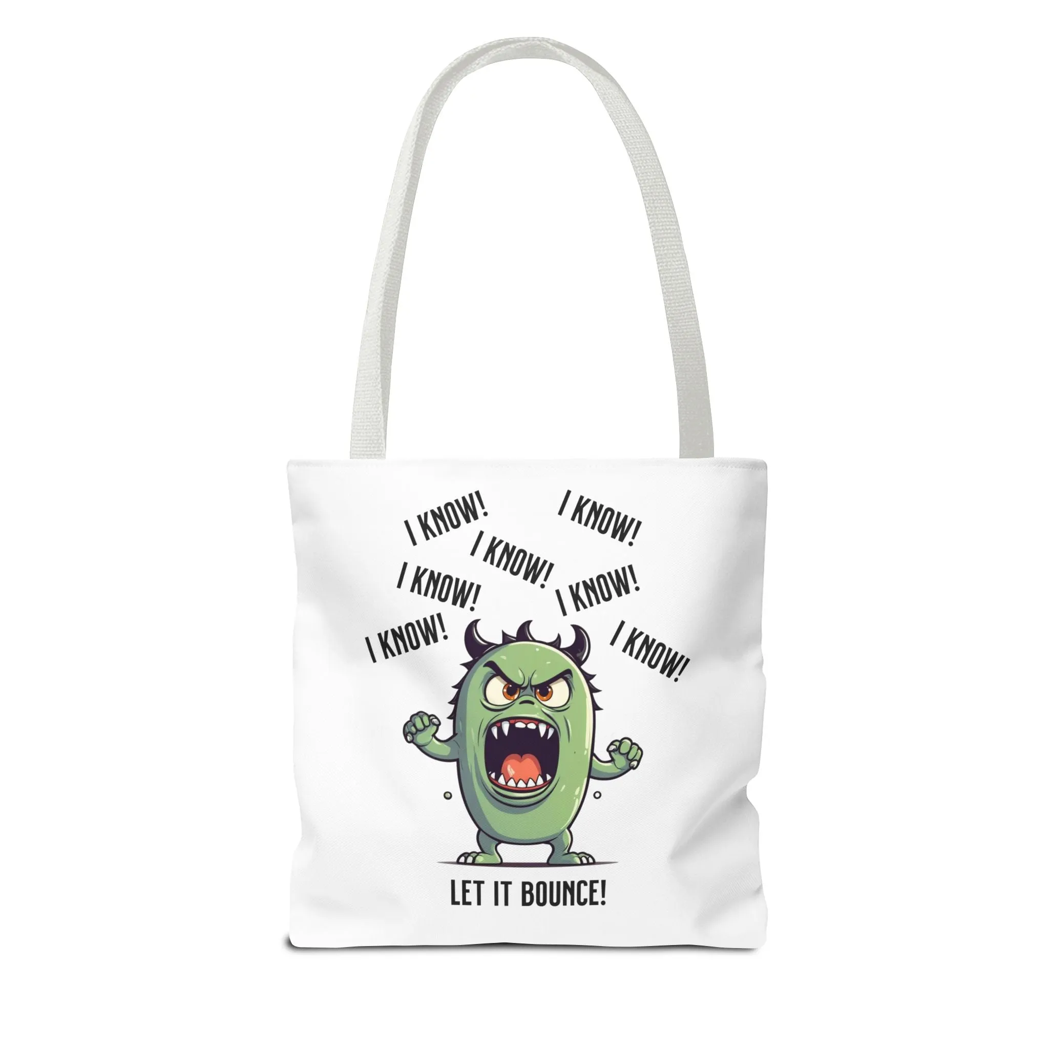 Fun Pickleball Tote Bag – "I Know, I Know, I Know! Let it Bounce!"Tote Bag (AOP)