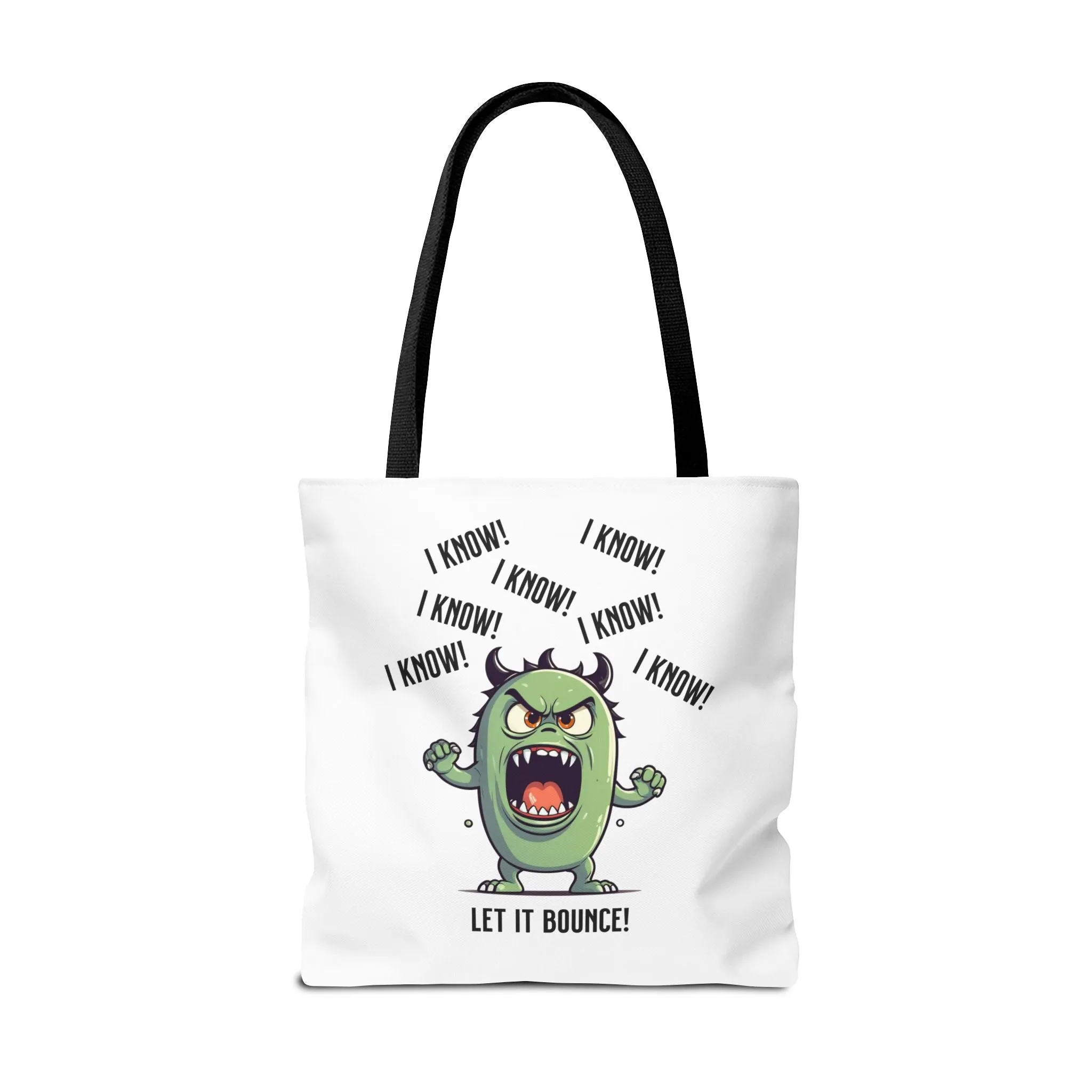 Fun Pickleball Tote Bag – "I Know, I Know, I Know! Let it Bounce!"Tote Bag (AOP)