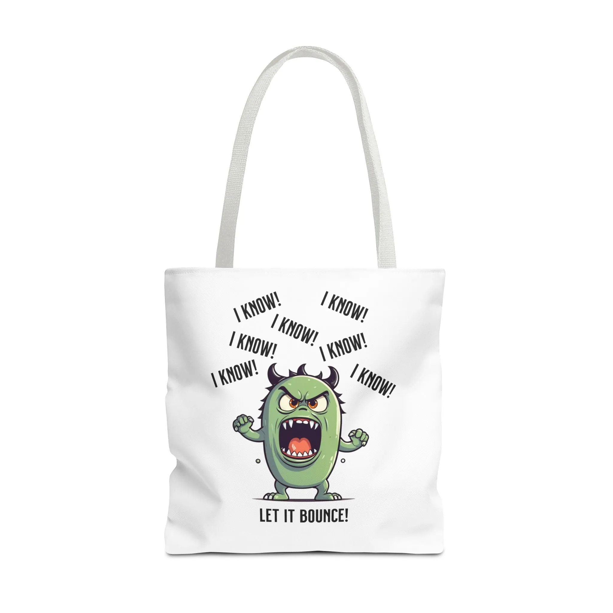 Fun Pickleball Tote Bag – "I Know, I Know, I Know! Let it Bounce!"Tote Bag (AOP)