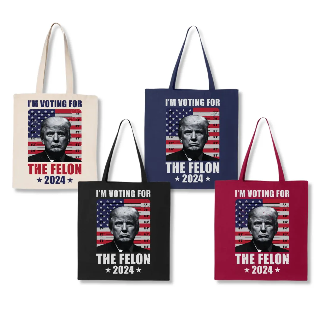 I'm Voting for the Felon Tote Bag (4 Colors)